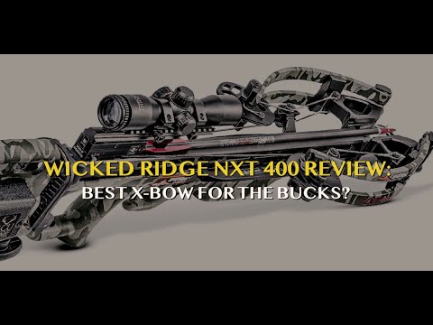 Wicked Ridge NXT 400: Best X-Bow For The Bucks?