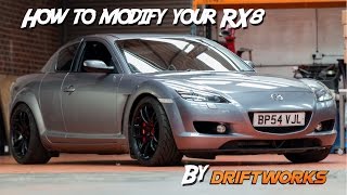 How To Modify Your Mazda Rx8 By Driftworks