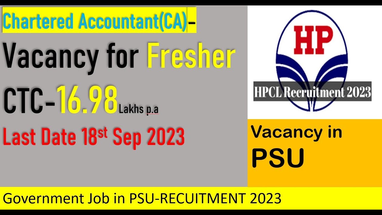 Vacancy in HPCL for CA Vacancy in PSU Government jobs for CA