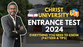 Christ University Entrance Test cuet 2024 Everything You Need To Know pattern U0026 Tips