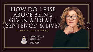 Working with the Resiliency Keys through illness - Karen Curry Parker