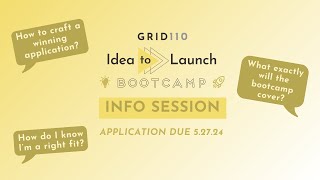 Idea to Launch 2024 🚀 Bootcamp Info Session