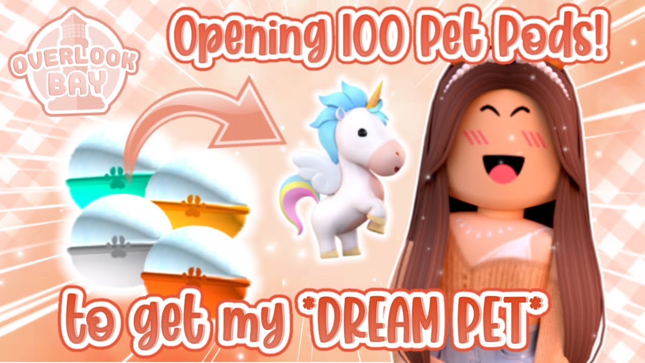 Opening *100* Pet Pods to Get My *DREAM PET* in Overlook Bay! 😱🦄