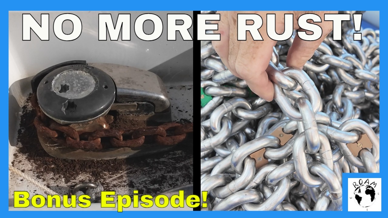 We Replaced Our Rusty Anchor Chain With Stainless Steel—Here’s Why Ep. 78 #Cromox