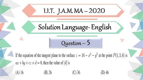 IIT JAM MA 2020 Question 5| Surfaces | Tangent Plane | Normal line | Direction Ratios | Solutions