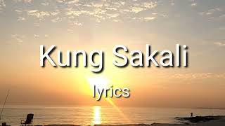 Kung Sakali - Micheal Pangilinan (Lyrics)