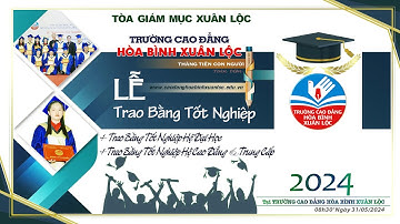 🔴( HBXL ) Bài Giảng Của Đức Cha Giuse Đinh Đức Đạo với Các Bạn Sinh Viên, tại Lễ Tốt Nghiệp 2024