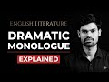 Dramatic Monologue in English Literature | Features & Examples | NET JRF | RPSC