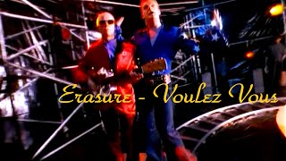 Erasure - Voulez Vous