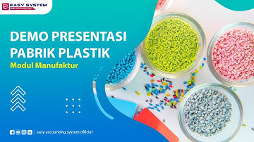 Saingan Software Accurate: Video Demo & Presentasi Pemakaian Easy System di Pabrik Plastik