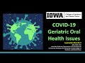 Geriatric Oral Health and COVID-19: Old Problems, New Challenges: Issues and Research Opportunities