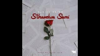 Family Major - Sthandwa Sami (feat. Mabutho, HomeB, Stairsh, Mswenko, BlaQ Vein, S_tee)