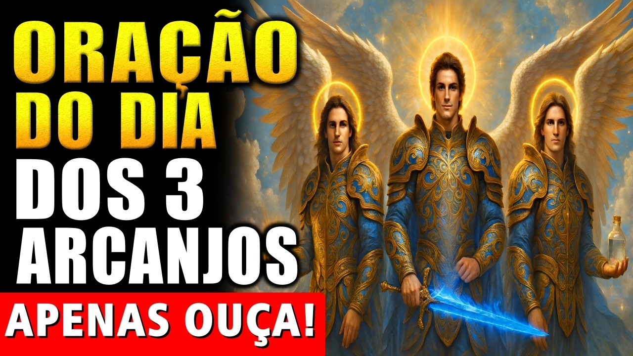 Hoje o Céu Se Move: São Miguel, Rafael e Gabriel Entram em Batalha por Você!