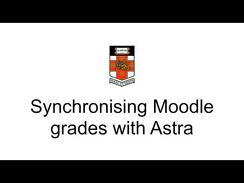 Astra - Synchronising Moodle grades with Astra