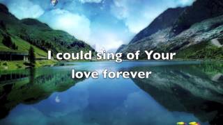 I Could Sing of Your Love Forever - Kids Club