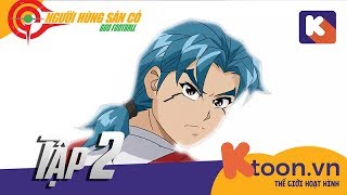 GGO HUYỀN THOẠI SÂN CỎ Tập 2 - Myth cầu thủ tiền đạo