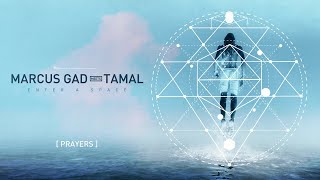 Marcus Gad Meets Tamal - Prayers [Official Lyrics Video] chords