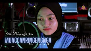 Asih Mayang Sari - Muaccanringengnga