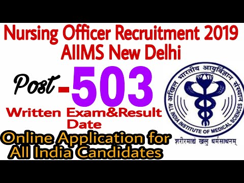 AIIMS New Delhi Nursing Officer Recruitment 2019 || Nursing trends