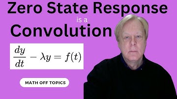 Engineers should KNOW this: The Zero-State Response of a System is a Convolution