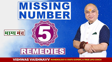 Missing Number 5 Remedy I Number 5 Missing - Effect & Remedies I Numerology I Vishwas Vaishnavv