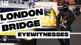 London Bridge terror attack: eyewitnesses describe what happened