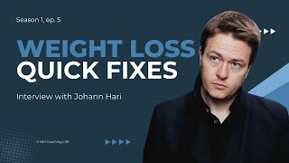 The Magic Pill For Weight Loss? - Johann Hari #5