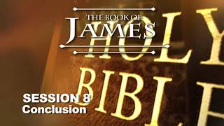 James Session 8 (Conclusion) - With Chuck Missler