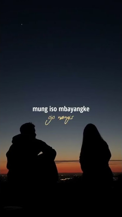 Kebacut Nyaman X Pingal X Ojo Nangis || Story Wa #fyp #storywa #pingal #guyonwaton #dennycaknan