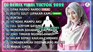 DJ TIKTOK TERBARU 2022 - DJ NANDO NANDO FULL BASS VIRAL TIK TOK TERBARU