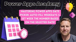 Mastering Power Apps Date Picker: Auto-Fill Weekdays & Set Week Number! 📅💡