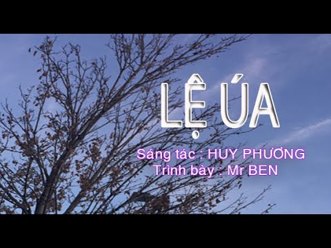 KARAOKE LỆ ÚA - Sáng tác : HUY PHƯƠNG - HAIANH KARA HD