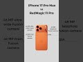 iPhone 17 Pro Max vs RedMagic 11 Pro