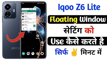 iqoo z6 lite floating window setting | small window setting on iqoo z6 lite | technical vijay mobile