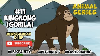 CARA Menggambar KINGKONG Mudah Untuk Pemula || Tutorial Ibispaintx