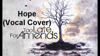 Adept - Hope Vocal Cover (screams)