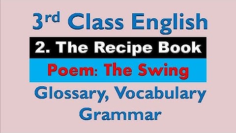 3rd Class English || 2. The Recipe  Book || Glossary Vocabulary Grammar