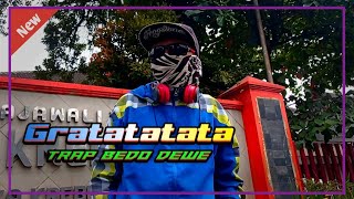GRATATATA TRAP NEW VERSION (BOOTLEG)