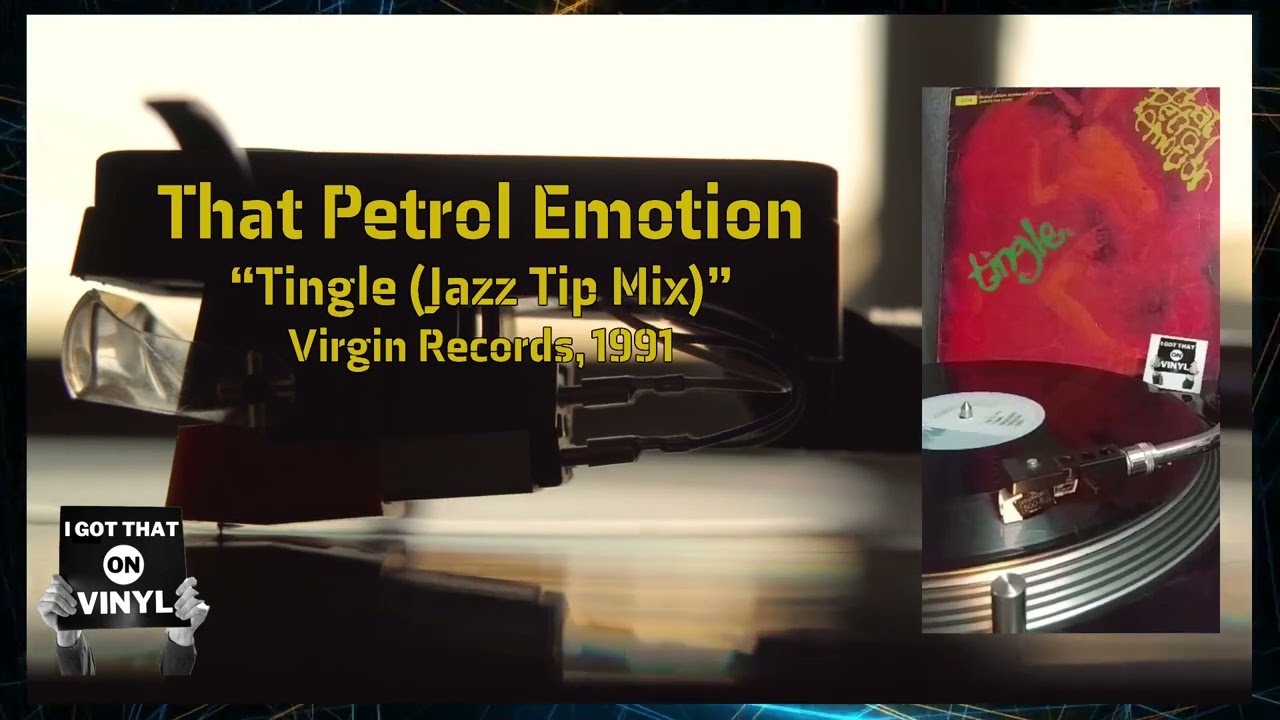 That Petrol Emotion -Tingle - Virgin 1991