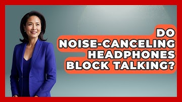 Do Noise-Canceling Headphones Block Talking? - The Time Management Pro