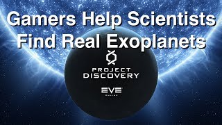 Gamers Help Astronomers Find Exoplanets - Eve Online - Project Discovery screenshot 1