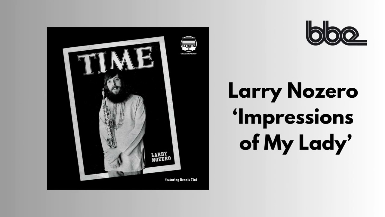 Larry Nozero - Impressions Of My Lady (Official Audio) - YouTube