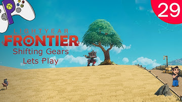 Hexagon Valley Restored - Lightyear Frontier - Lets Play - E29