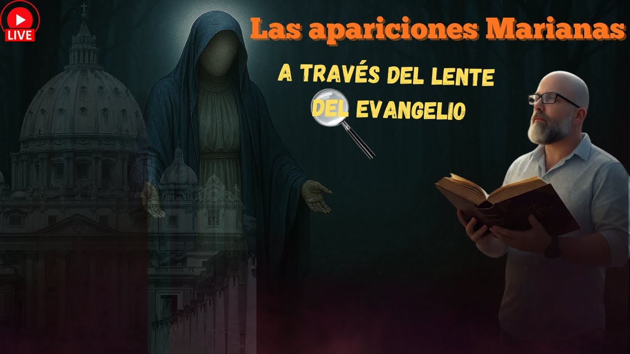Ls Apariciones Marianas: A través del Lente del Evangelio