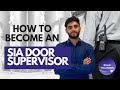 SIA DOOR SUPERVISOR LICENSE | FULL OVERVIEW