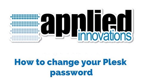 How to Change Your Plesk Password