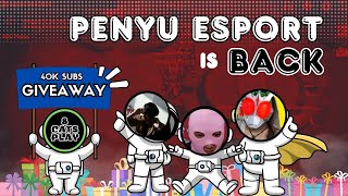 SPECIAL GIVEAWAY 40K SUBS! PENYU ESPORT IS BACK - SUPER SUS