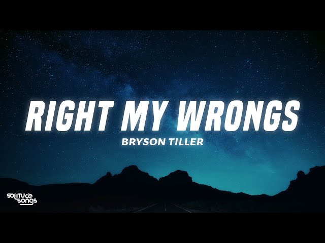 Bryson Tiller - Right My Wrongs (Lyrics)