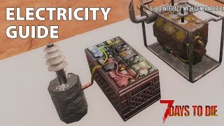 7 Days to Die. Basic Electricity Guide