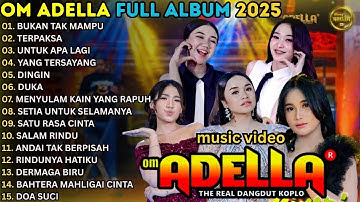 OM ADELLA FULL ALBUM TERBARU 2025 || SHERLY ADELLA